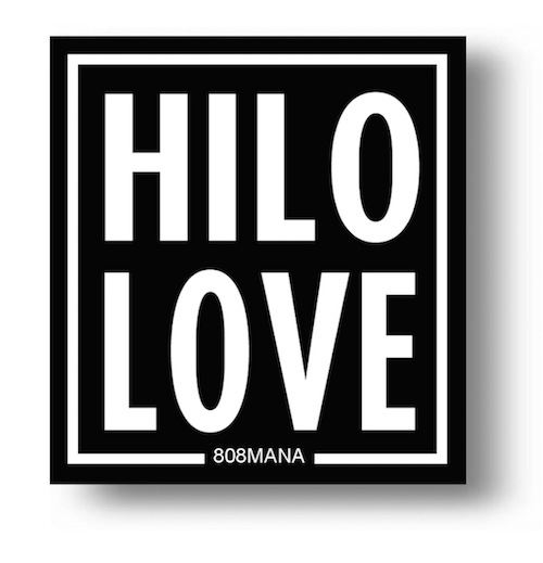 #157 HILO LOVE VINYL STICKER - ©808MANA - BIG ISLAND LOVE LLC - ALL RIGHTS RESERVED