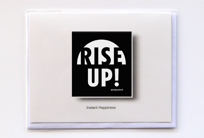 #269 RISE UP - GREETING CARD AND VINYL STICKER - ©808MANA - BIG ISLAND LOVE LLC