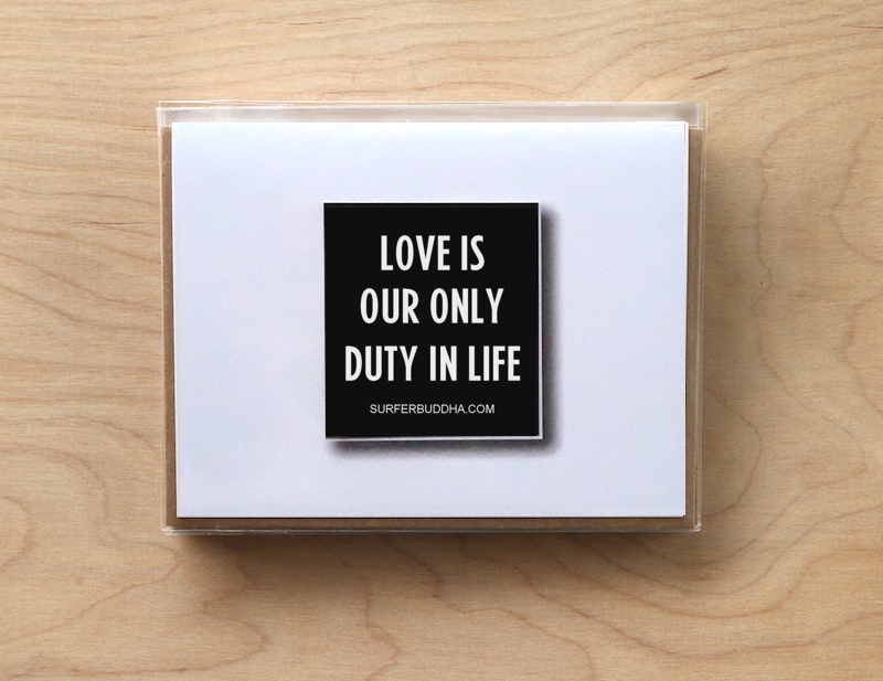 #C-815 LOVE IS OUR ONLY DUTY IN LIFE - GREETING CARD AND VINYL STICKER - ©808MANA - BIG ISLAND LOVE LLC